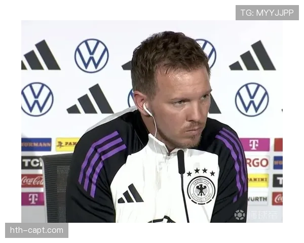 纳格尔斯曼时代开启，战术革新点燃球迷期待